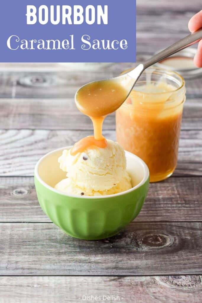 Bourbon Caramel Sauce for Pinterest 3