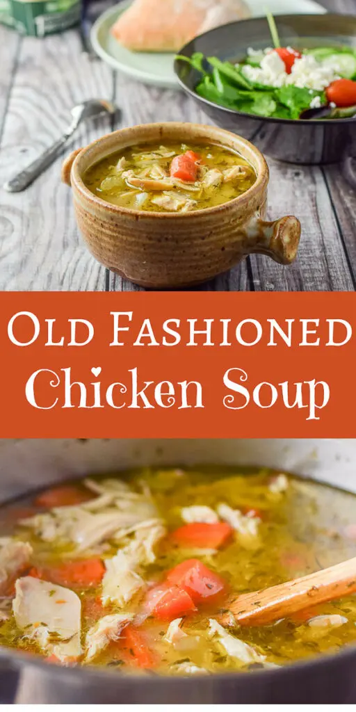Old Fashioned Chicken Soup for Pinterest 1