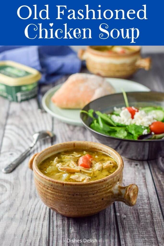 Old Fashioned Chicken Soup for Pinterest 2
