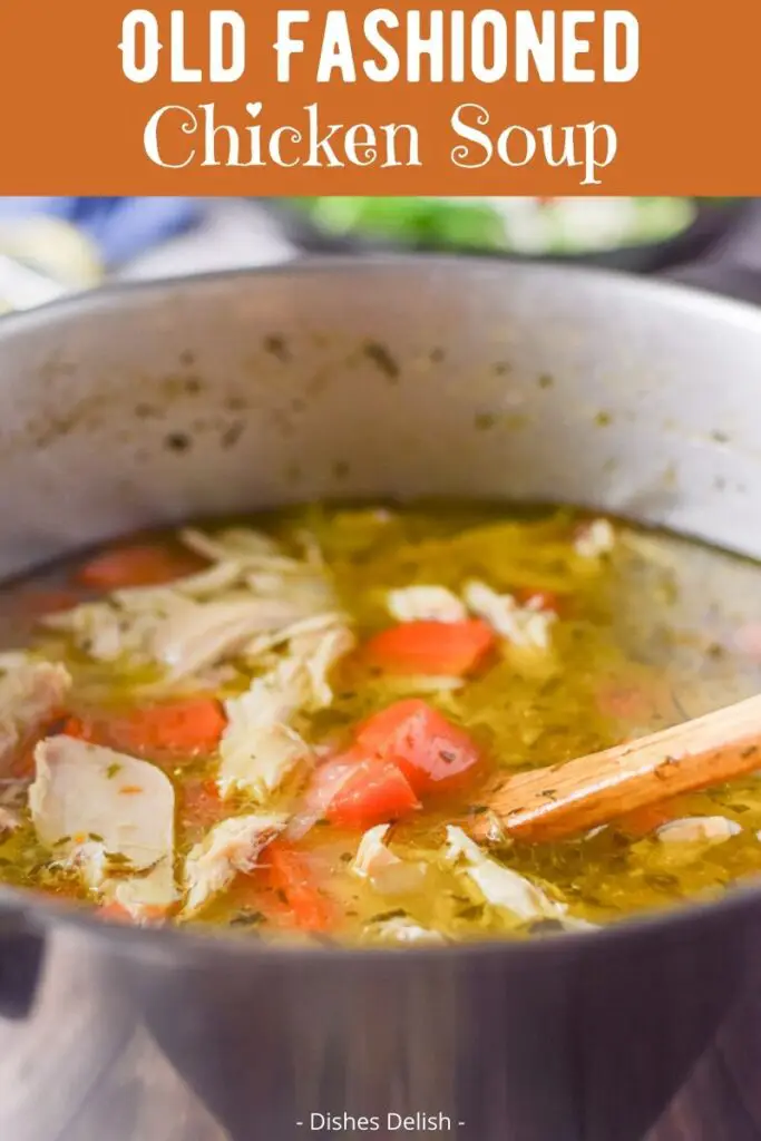 Old Fashioned Chicken Soup for Pinterest 3