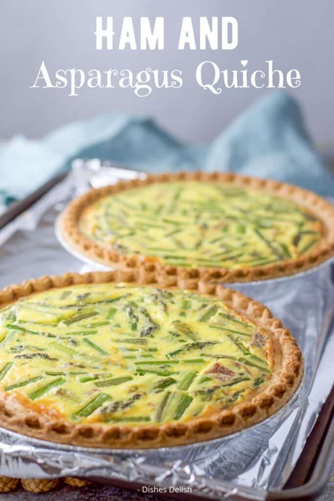 Ham and Asparagus Quiche for Pinterest 2