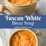 Tuscan White Bean Soup | Dishes Delish