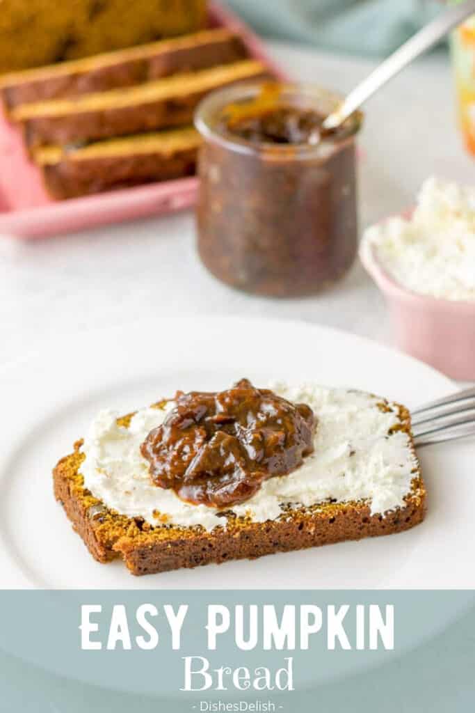 Easy Pumpkin Bread Bread for Pinterest 3