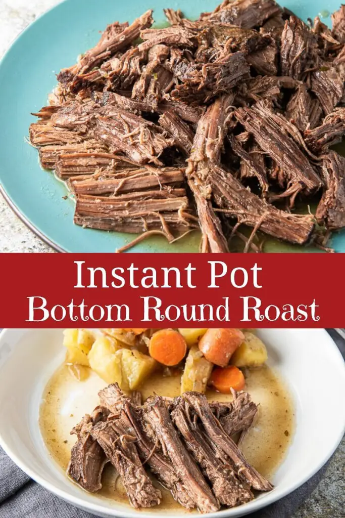 Instant Pot Bottom Round Roast for Pinterest