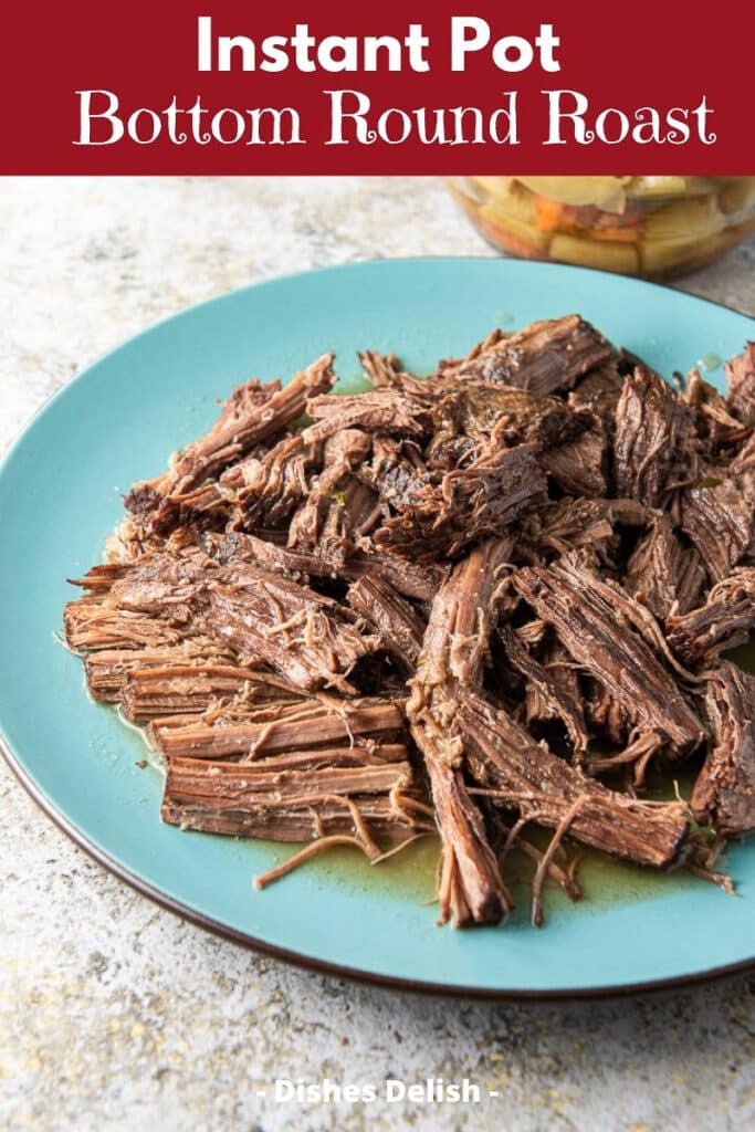 Instant Pot Bottom Round Roast for Pinterest 4