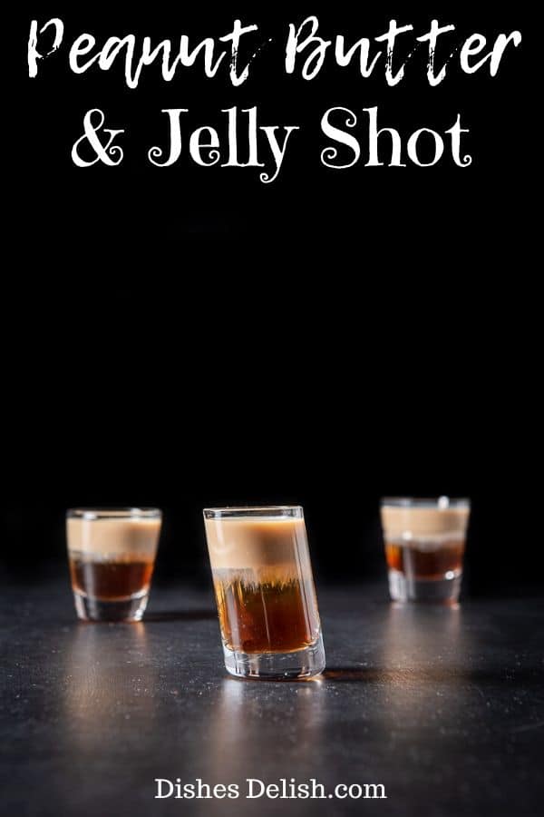 Peanut Butter & Jelly Shot for Pinterest
