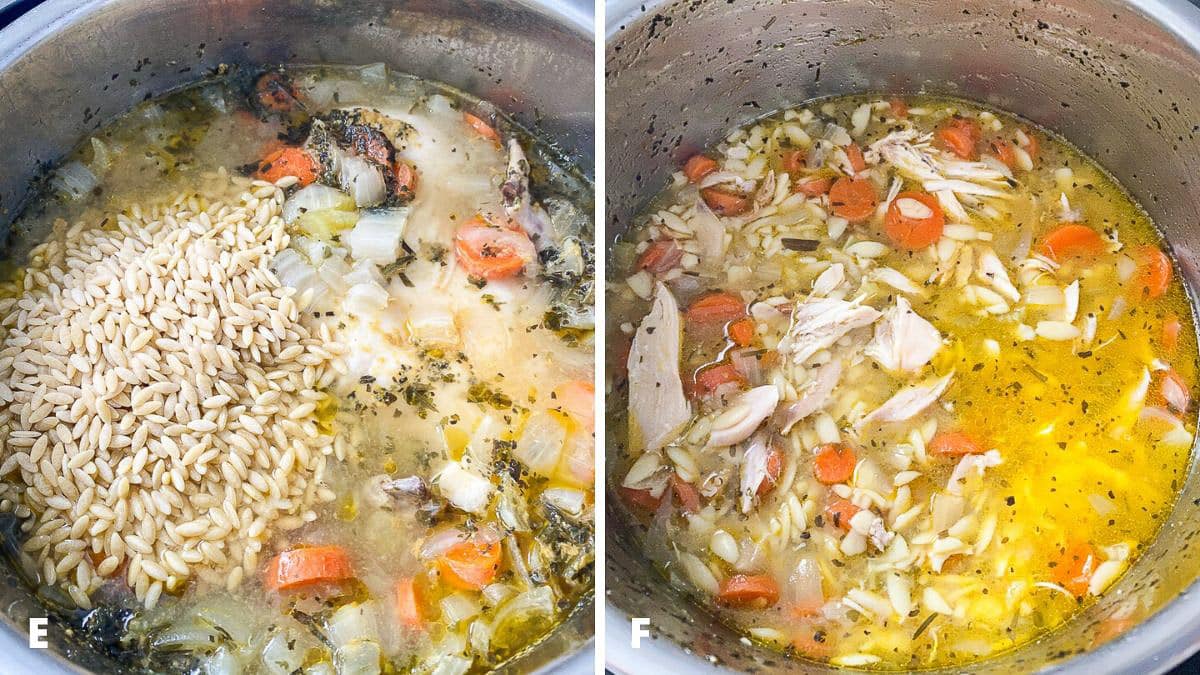 Orzo added to the soup and chicken shredded