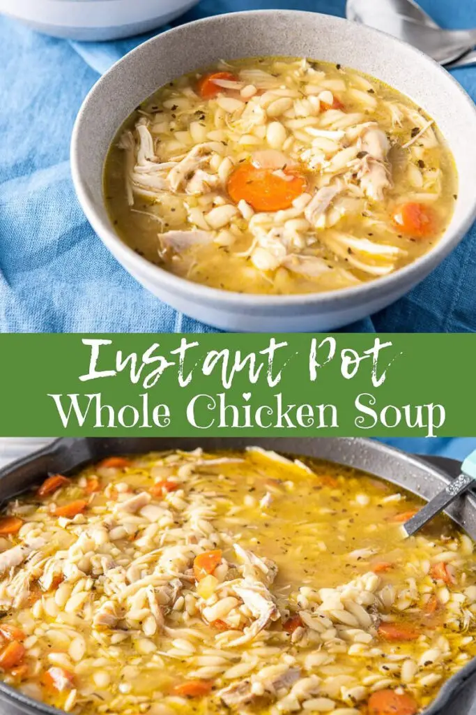 Instant Pot Whole Chicken Soup for Pinterest 4