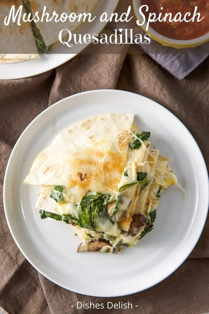 Mushroom and Spinach Quesadillas for Pinterest 5