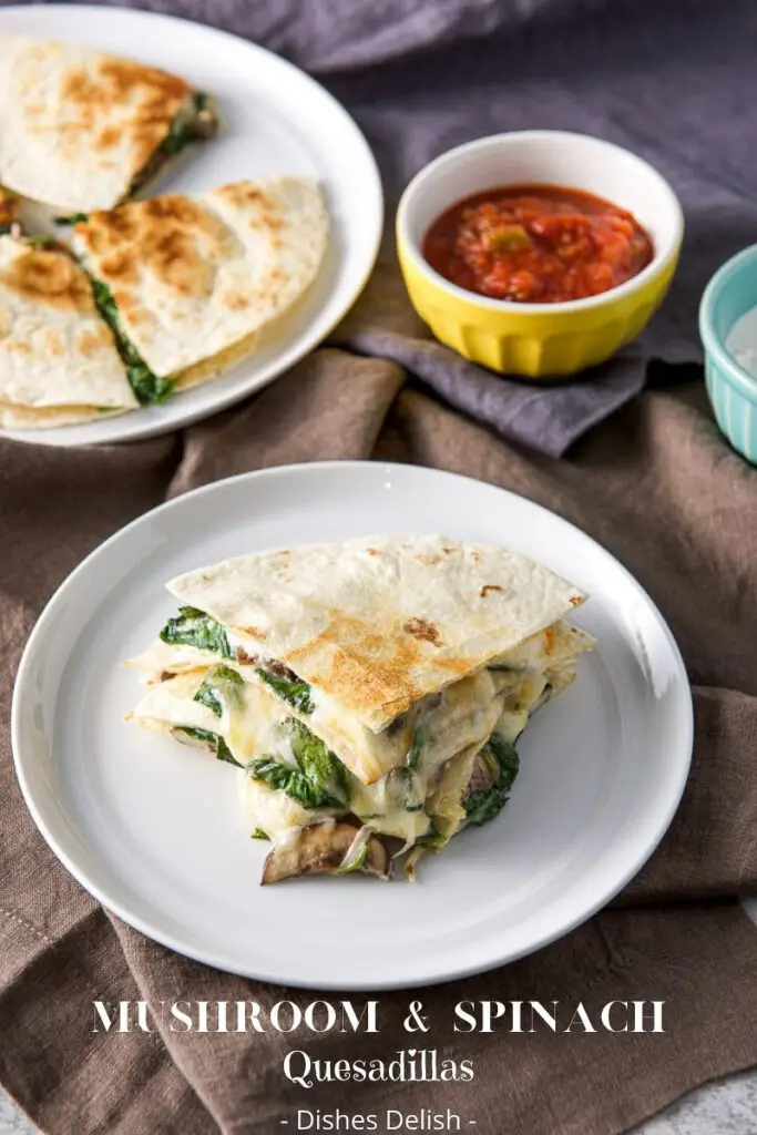 Mushroom and Spinach Quesadillas for Pinterest 4