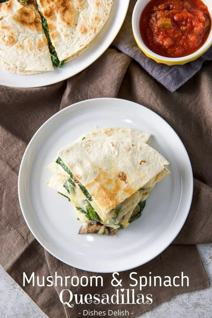 Mushroom and Spinach Quesadillas for Pinterest 2