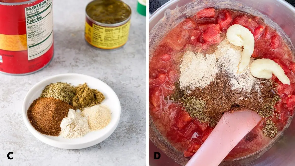 Left - small white plate with spices and herbs, with cans of tomatoes and green chiles. Right - spices, herbs and garlic powder in with the tomato and roux