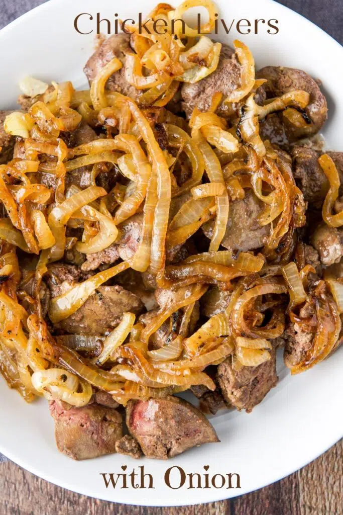 Chicken Livers with Onions for Pinterest 2