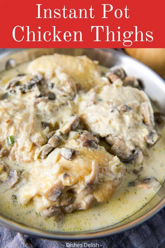 Instant Pot Chicken Thighs - Dishes Delish