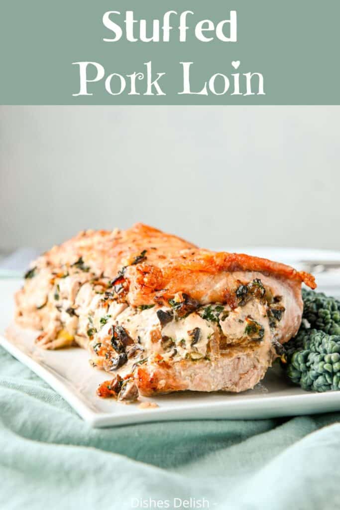 stuffed pork loin for Pinterest