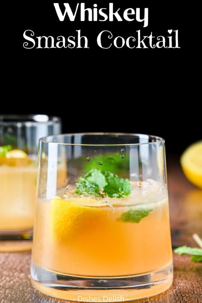 Whiskey Smash cocktail for Pinterest