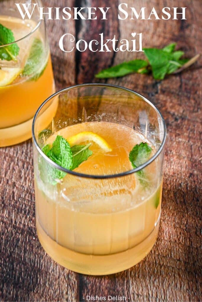 Whiskey Smash cocktail for Pinterest 4