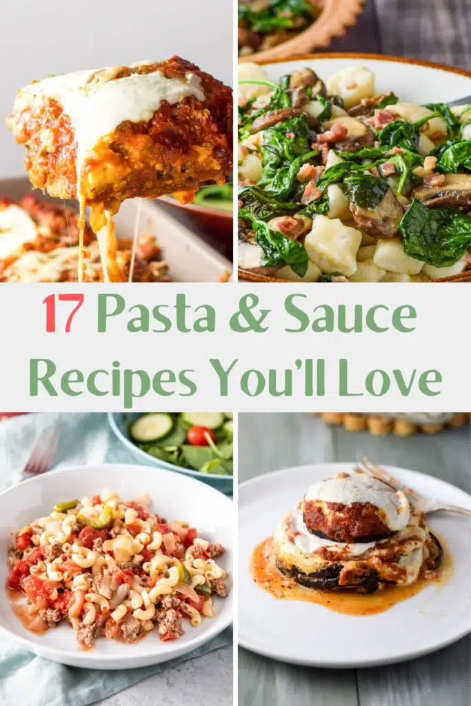 17 Pasta & Sauce recipes for Pinterest