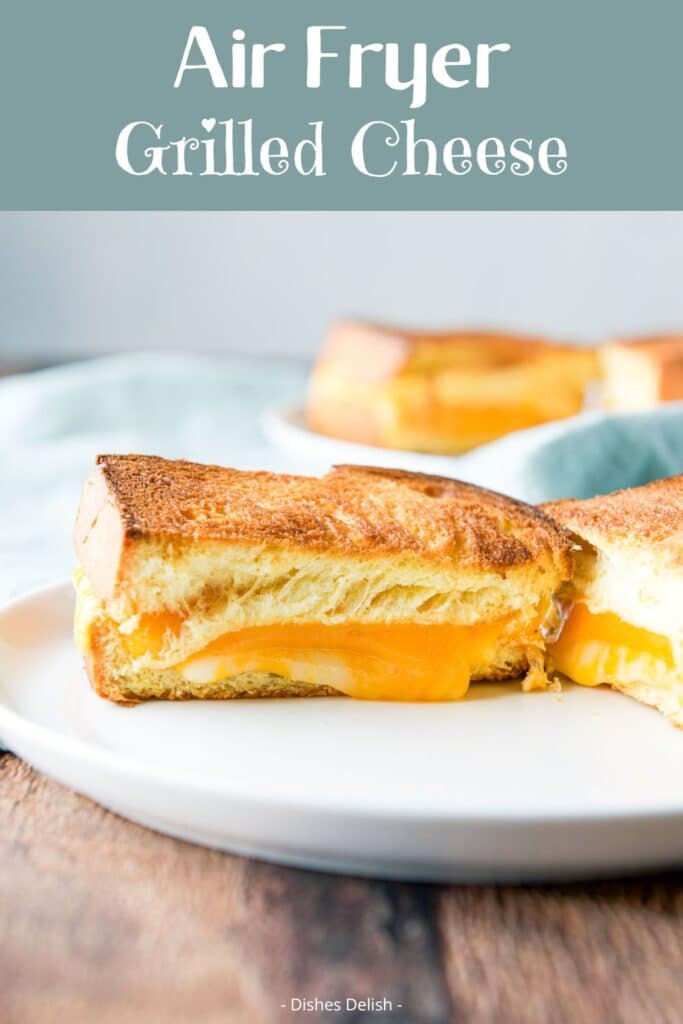 air fryer grilled cheese for Pinterest