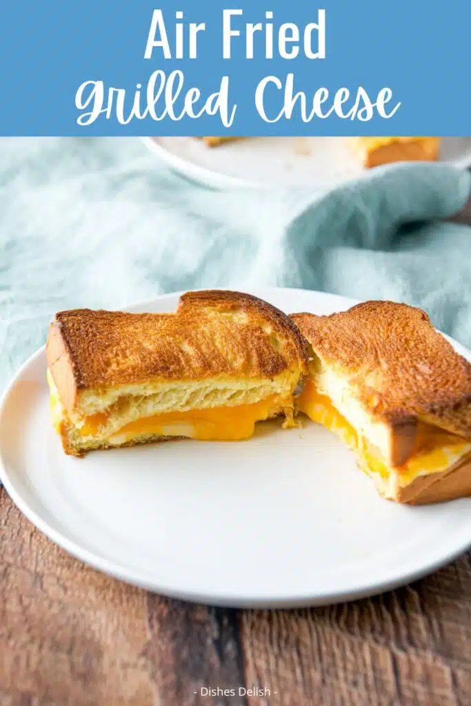 air fryer grilled cheese for Pinterest 3