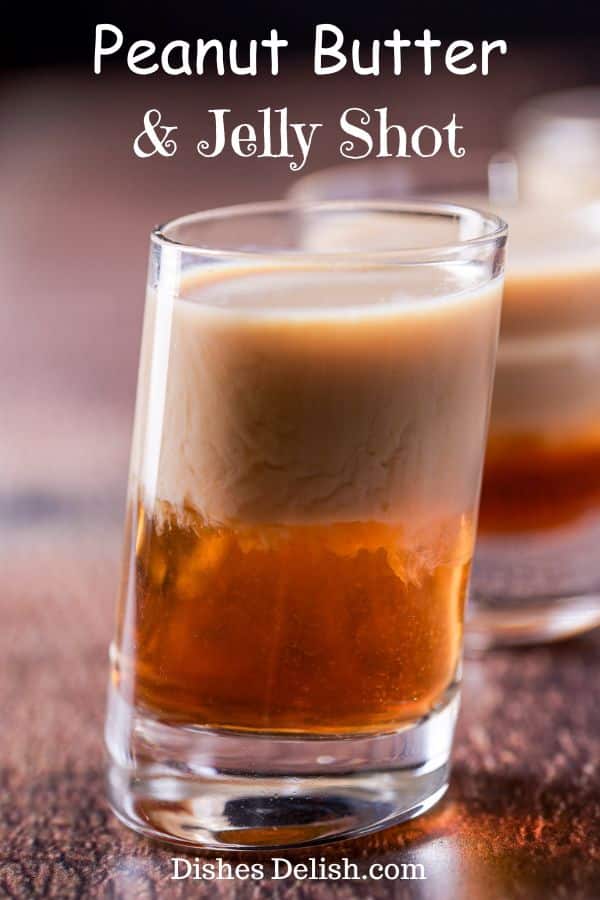 Peanut Butter & Jelly Shot for Pinterest 3