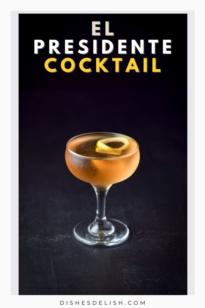 el Presidente Cocktail for Pinterest