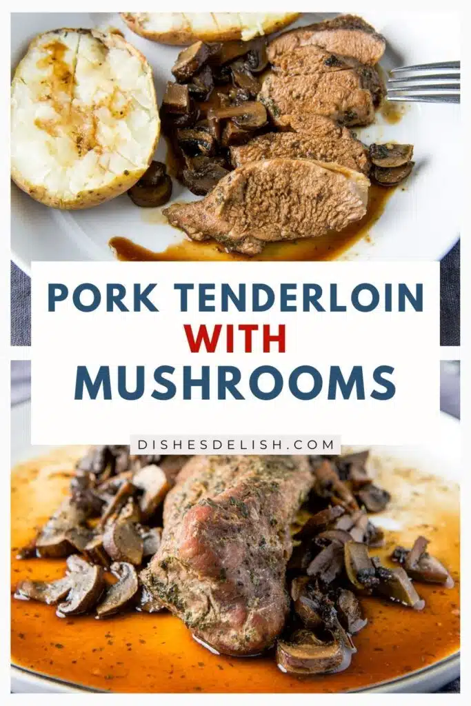 pork tenderloin with mushrooms Pin